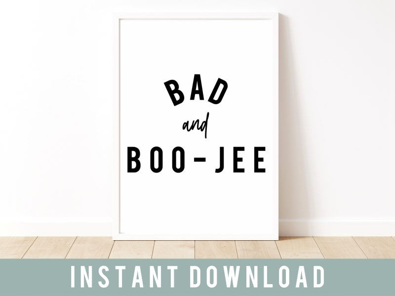 Bad & Boo-Jee (wall print)